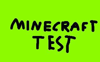 Minecraft Test