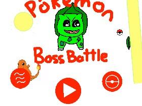 Pokemon Boss Battle 1