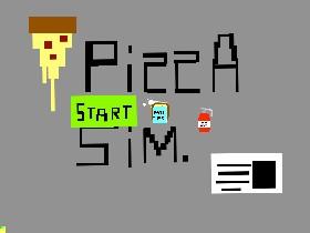 Pizza Simulator *DEMO* 1