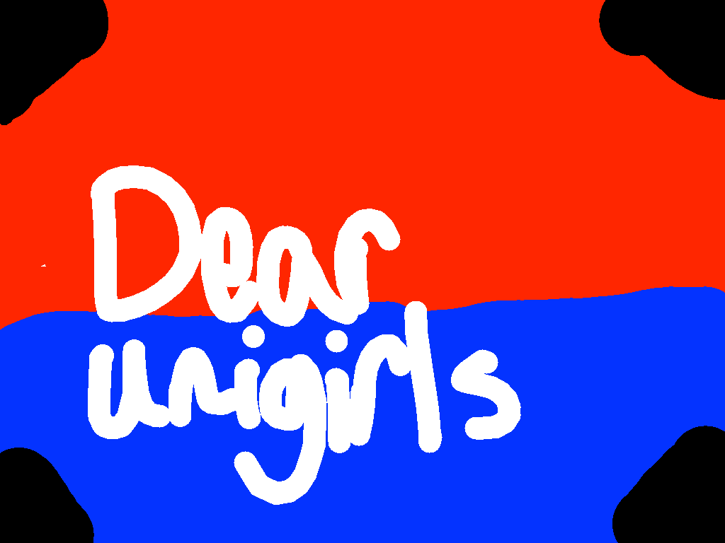 Dear Unigirls :) 1