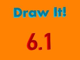 Draw it! 1