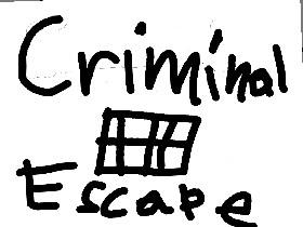 Criminal Escape