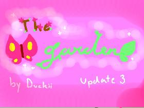 .*+The Garden+*.(update 3!) 1