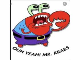 don’t touch Mr. Krabs!!!