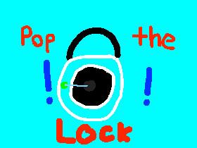 Pop the Lock