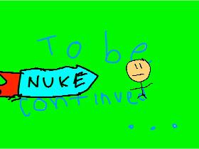 Nukes part 1