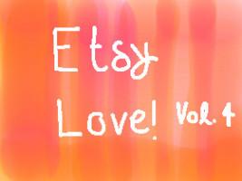 Etsy Love - Vol. 4