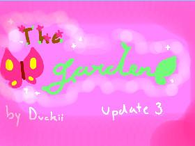 .*+The Garden+*. REMAKE