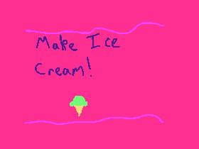 Make Ice Cream!