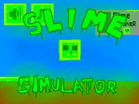 Slime Simulator 1