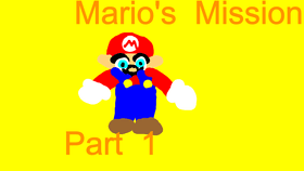 Mario&#039;s Mission Part 1