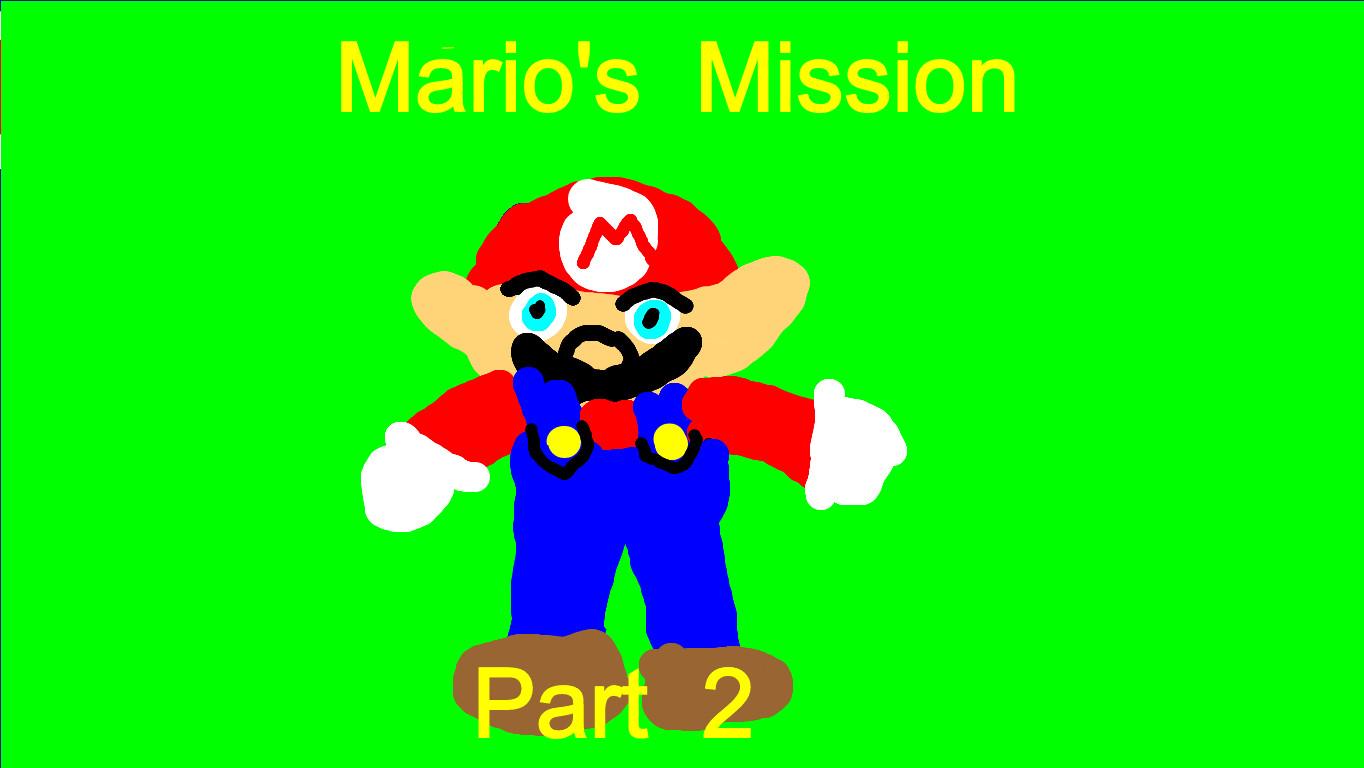 Mario's Mission Part 2