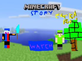 Minecraft Story Part 1