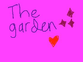 the garden