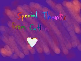 Special Thanks from Catlin