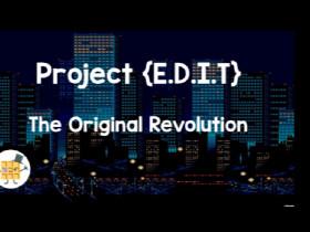 Project {E.D.I.T} 1