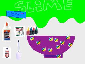 Make ur own slime 1