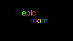 epic room