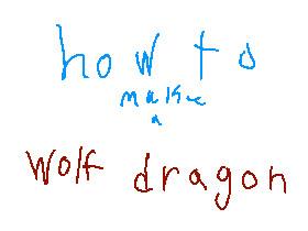 how to make a wolf dragon