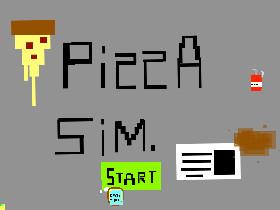 Pizza Simulator *DEMO* 1