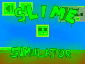 Slime Simulator