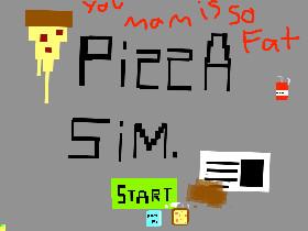 Pizza Simulator *DEMO* 2