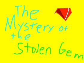 Mystery of the stolen gem