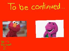 elmo vs barney part 1