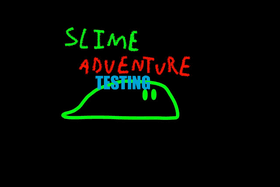 Slime Adventure TEST