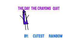 The day the crayons quit