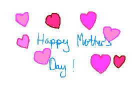 Happy Mother’s Day