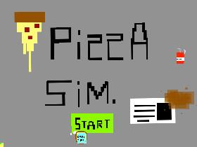 Pizza Simulator *DEMO* 1 1