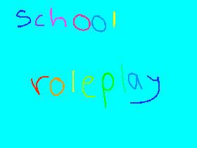 School roleplay