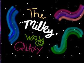 The Milky Way Galaxy 1 2