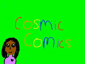 Cosmic comics