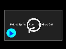 Fidget Spinner Fun 1