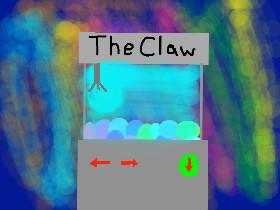 Claw Machine!