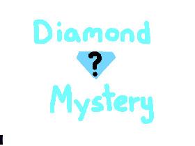 💎Diamond Mystery💎 1 2