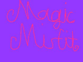 Magic Misfit Story 1