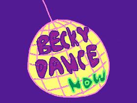 Becky Dance Now