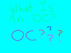 What Is An OC?