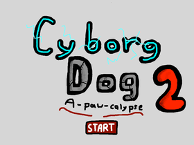 Cyborg Dog 2: Apocalypse