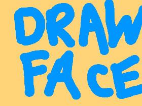 Draw on your Face!