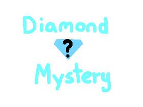 💎Diamond Mystery💎 1 0 1