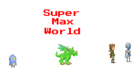 Super Max World