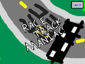 Race Track Maniac