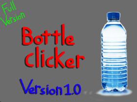Bottle clicker V 1.0 FULL VERSION