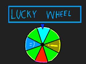 Lucky Wheel! 1