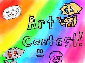 Art Entry Contest! !