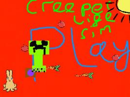 Creeper life sim